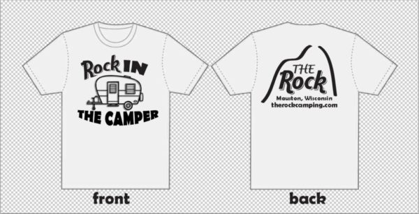 Rock In the Camper T-Shirt - The Rock Mauston WI